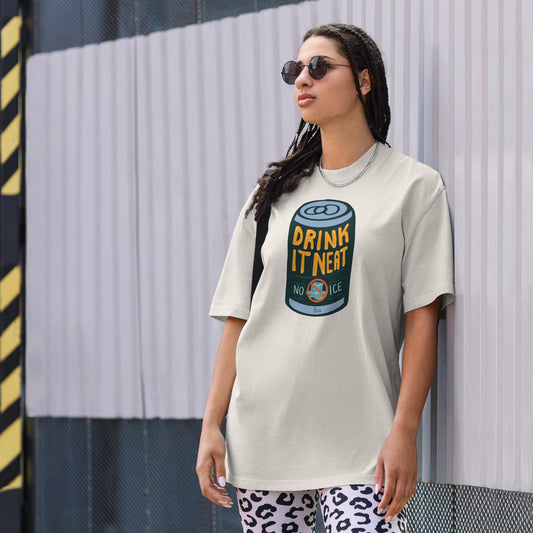 Drink It Neat (No Ice) Oversized faded t-shirt