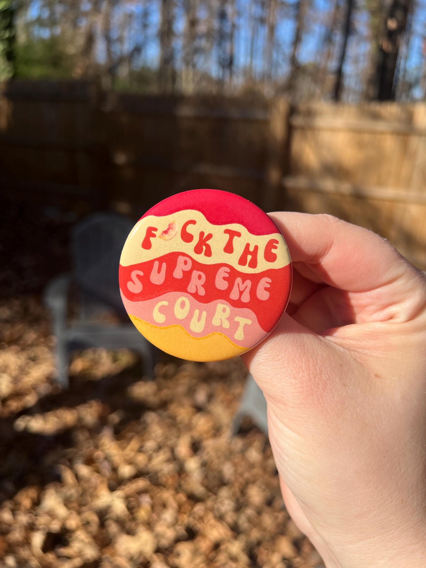 F*ck the Supreme Court Button – Activist Pin | Protest Button | Political Statement Badge