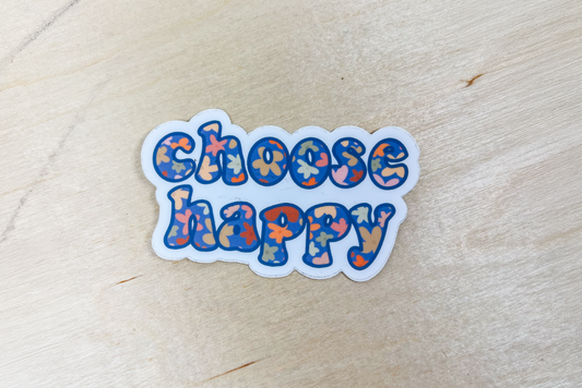 Choose Happy Vinyl Sticker | Motivational Laptop Decal