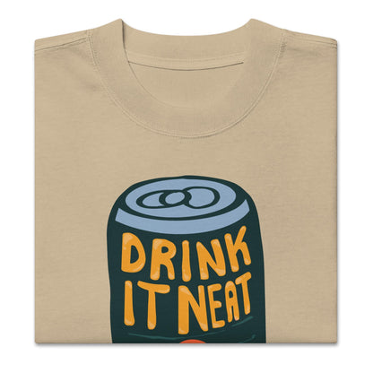 Drink It Neat (No Ice) Oversized faded t-shirt