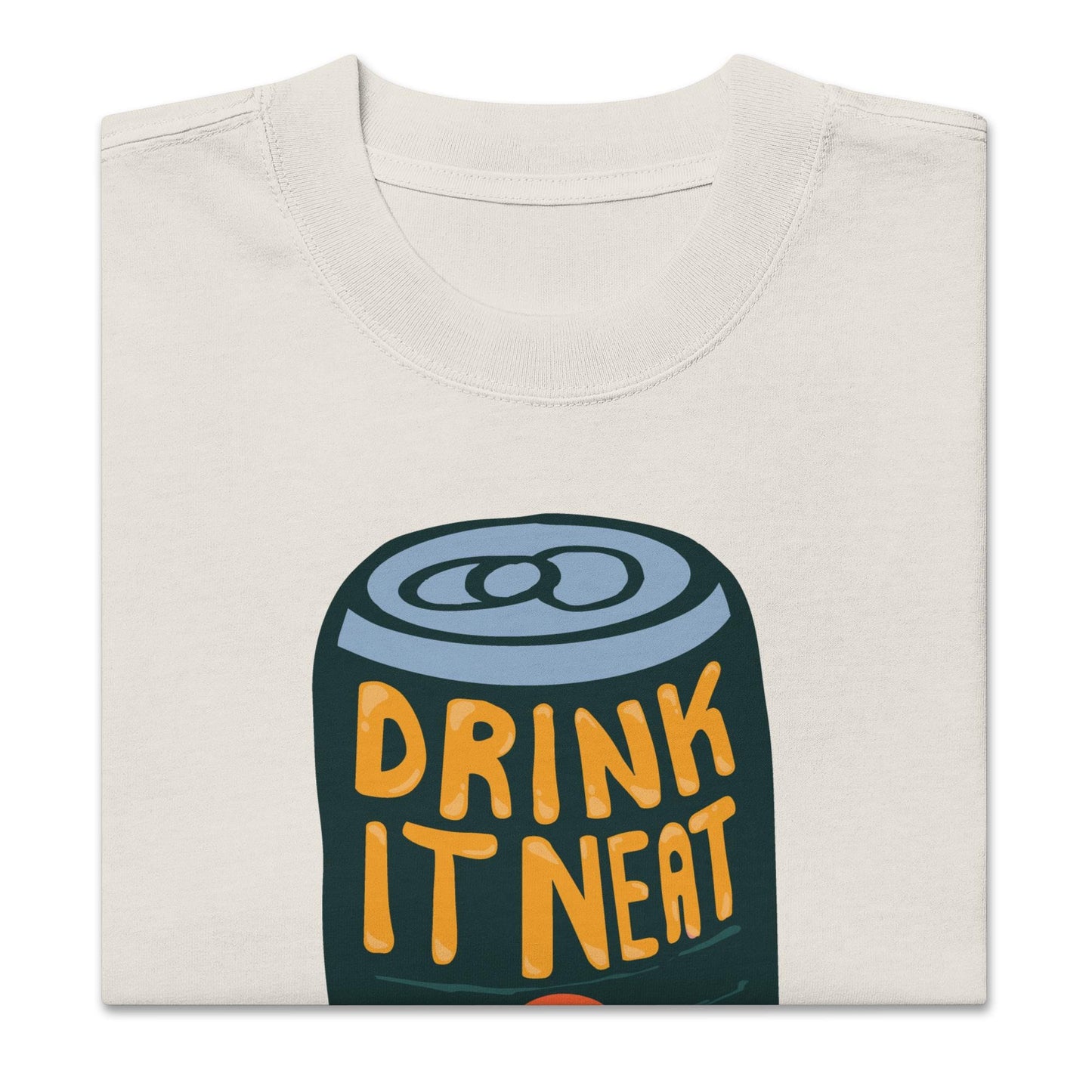 Drink It Neat (No Ice) Oversized faded t-shirt
