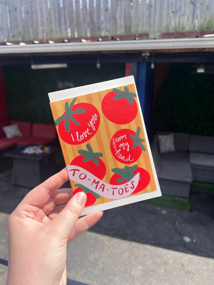 Love You from my Head To-Ma-Toes | Anniversary card