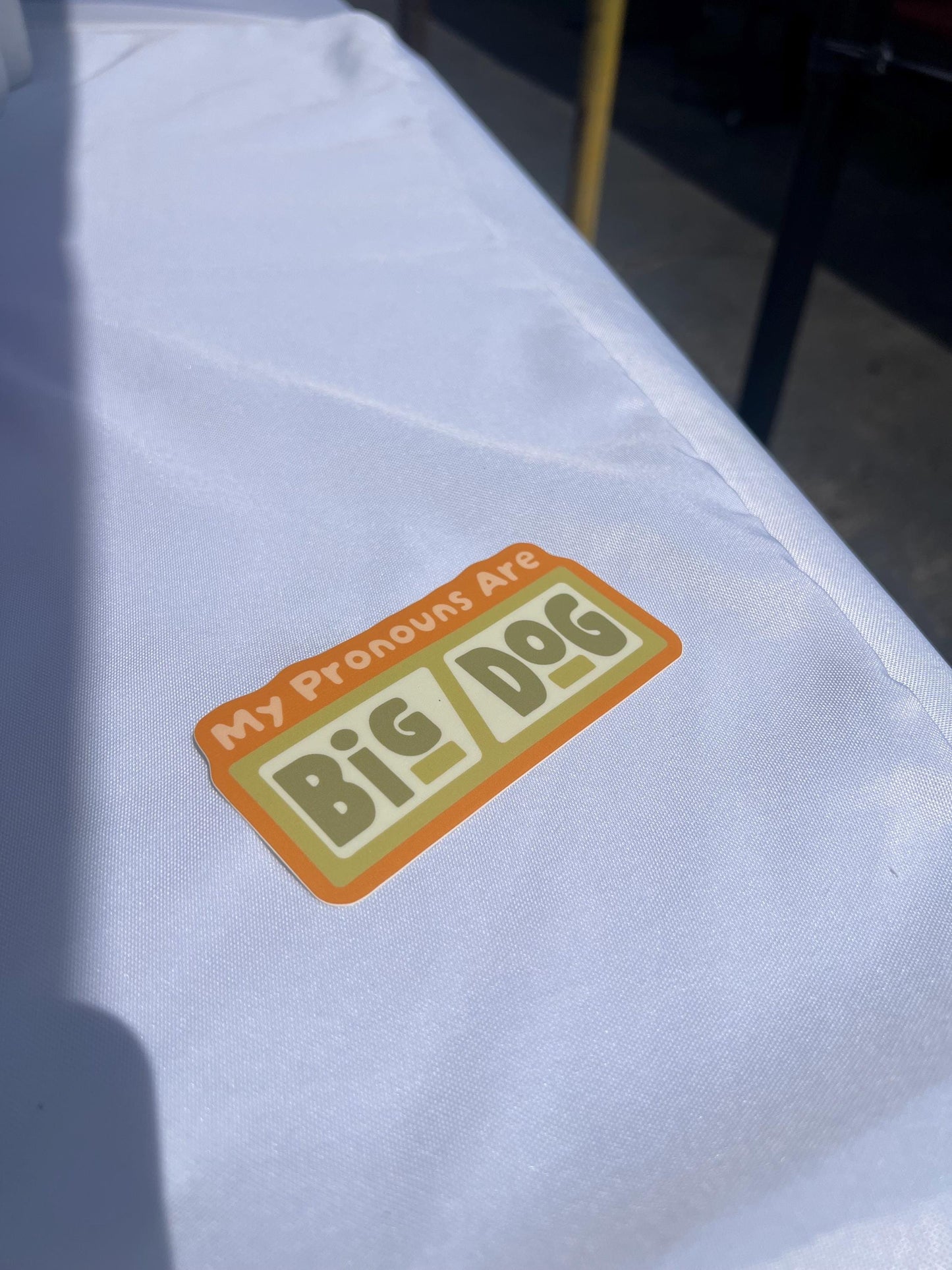 My Pronouns Are Big/Dog Sticker | Waterproof Vinyl Die Cut, Laptop Decal
