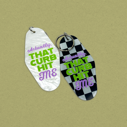 That Curb Hit Me Keychain | Bag Charm